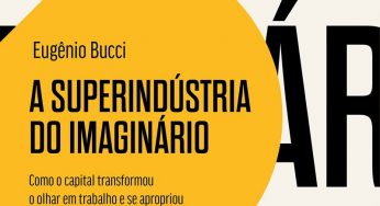 A SUPERINDÚSTRIA DO IMAGINÁRIO