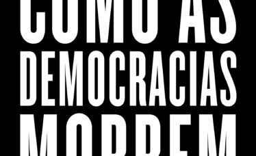 Como as democracias morrem